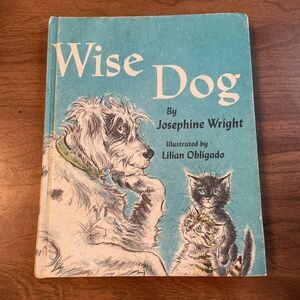 1966 Wise Dog Josephine Wright Hardcover Vintage Book Weekly Reader